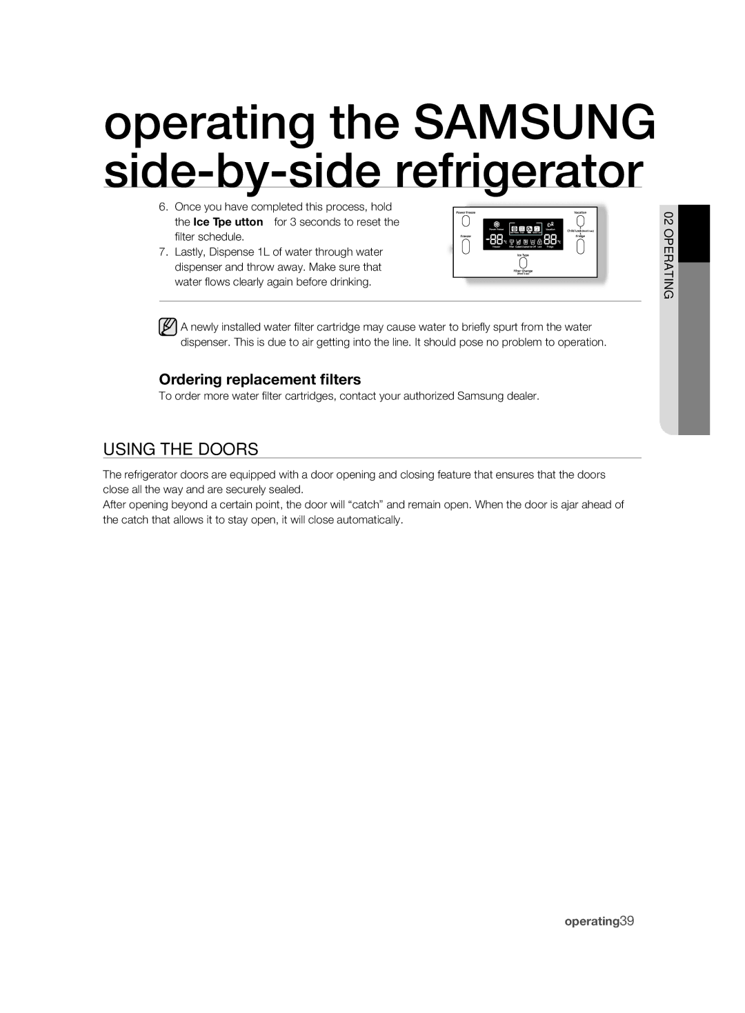 Samsung RSH1FBIS1/EUR, RSH1FTBP1/FAL, RSH1KLBG1/XSS, RSH1FTBP1/BUL manual Using tHE Doors, Ordering replacement filters 