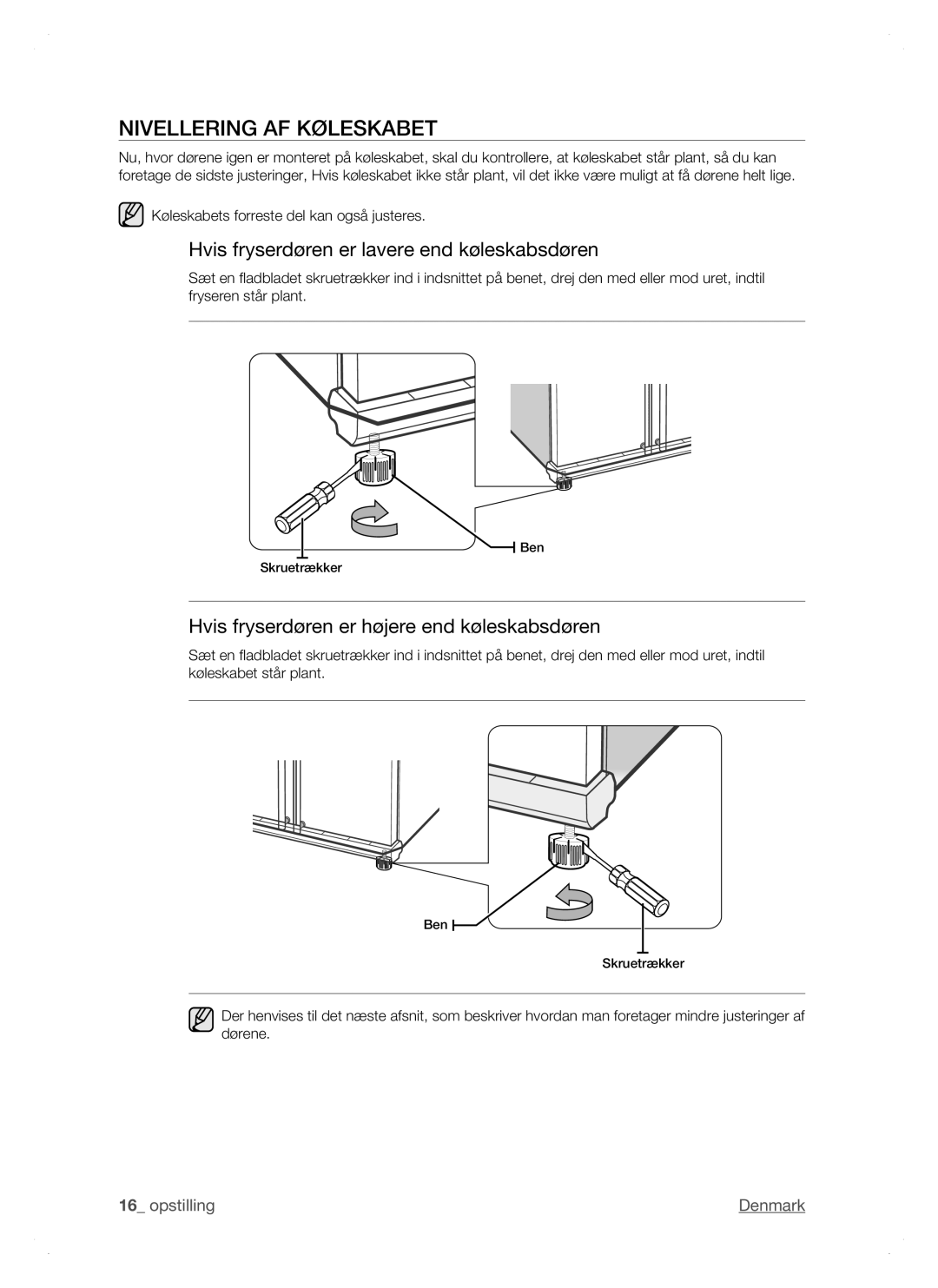 Samsung RSH1DTPE1/XEE, RSH1FTPE1/XEE manual Nivellering AF Køleskabet, Hvis fryserdøren er lavere end køleskabsdøren 