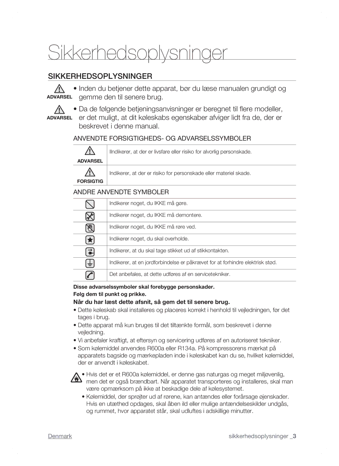 Samsung RSH1DTRS1/XEE, RSH1FTPE1/XEE, RSH1DTSW1/XEE, RSH1NTSW1/XEE, RSH1DTPE1/XEE, RSH1JTRS1/XEE manual Sikkerhedsoplysninger 