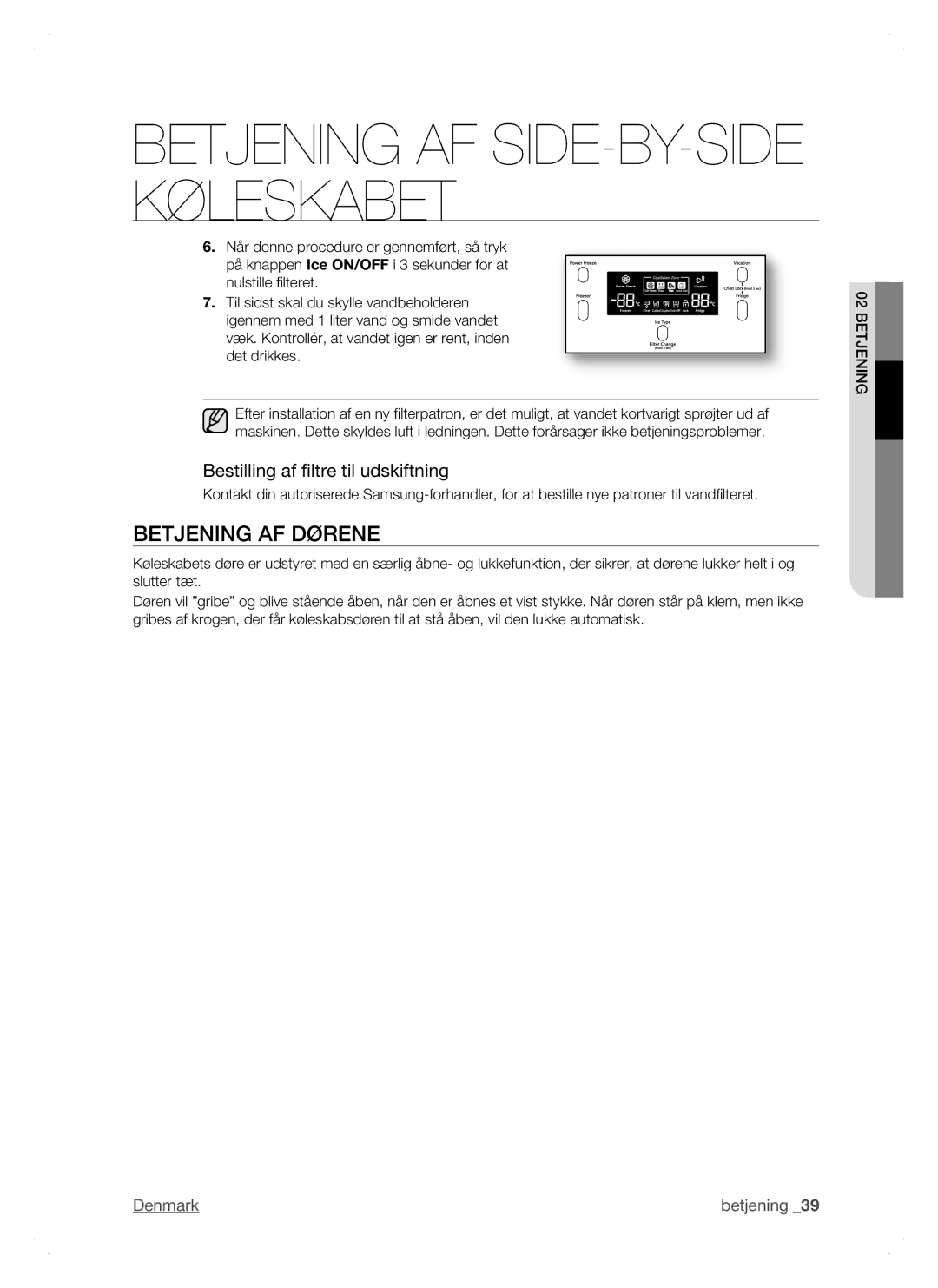 Samsung RSH1DTRS1/XEE, RSH1FTPE1/XEE, RSH1DTSW1/XEE, RSH1NTSW1/XEE Betjening AF Dørene, Bestilling af filtre til udskiftning 