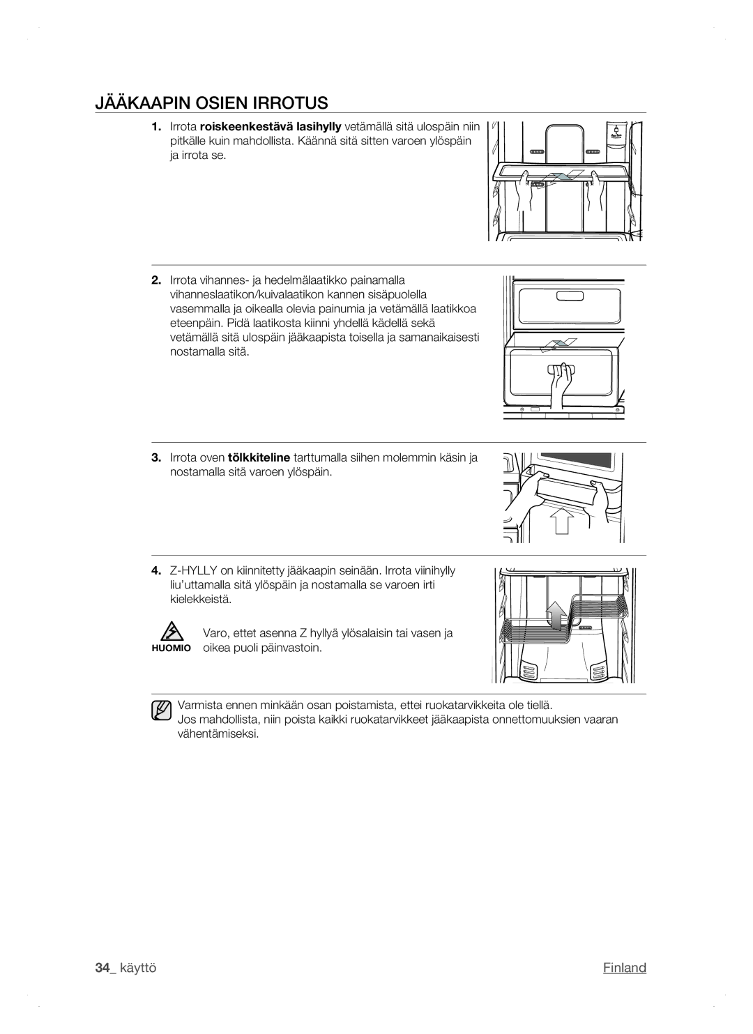 Samsung RSH1DTPE1/XEE, RSH1FTPE1/XEE, RSH1DTSW1/XEE, RSH1NTSW1/XEE, RSH1DTRS1/XEE, RSH1JTRS1/XEE manual Jääkaapin Osien Irrotus 