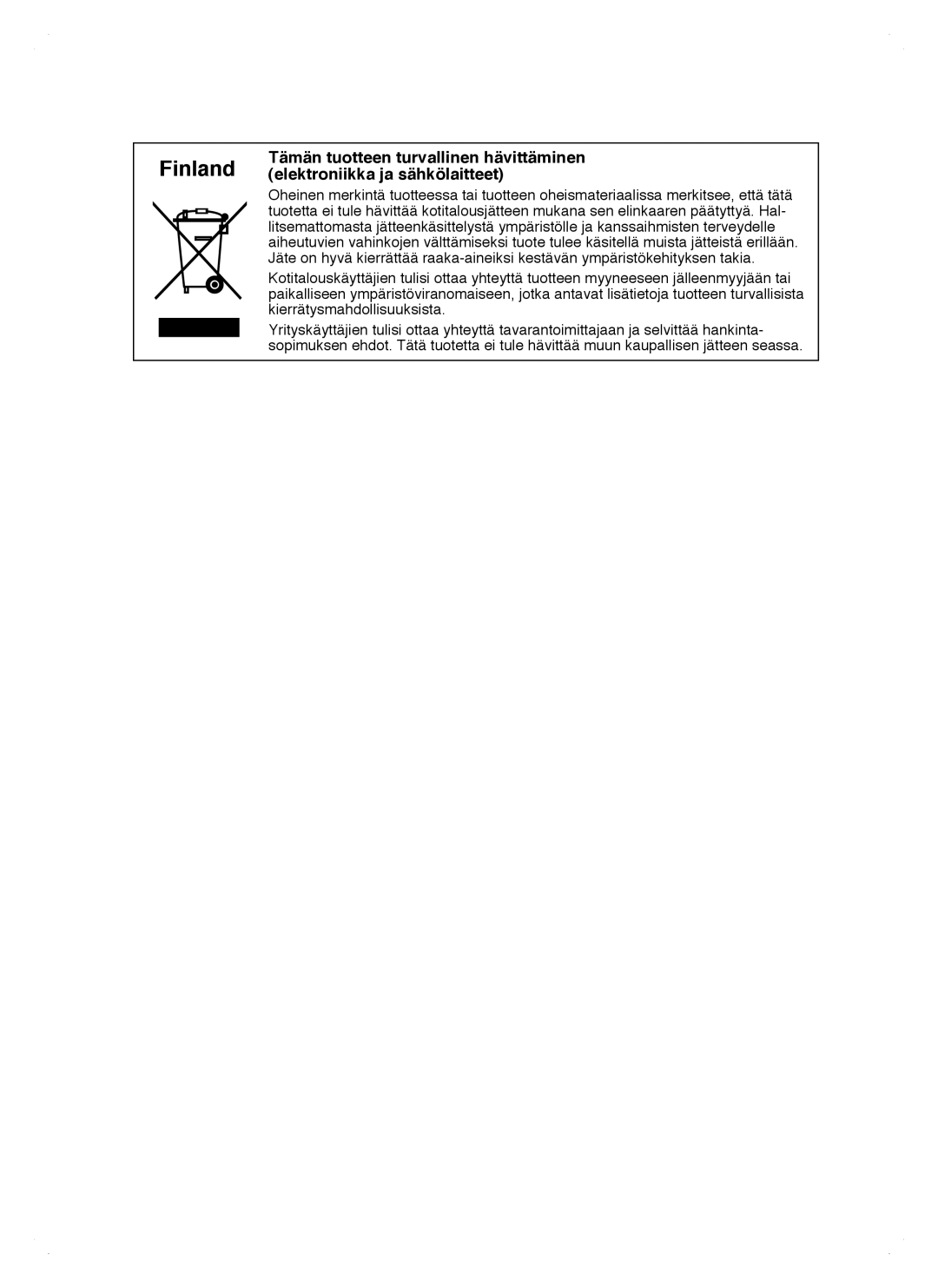 Samsung RSH1JTRS1/XEE, RSH1FTPE1/XEE, RSH1DTSW1/XEE, RSH1NTSW1/XEE, RSH1DTRS1/XEE, RSH1DTPE1/XEE manual Finland 