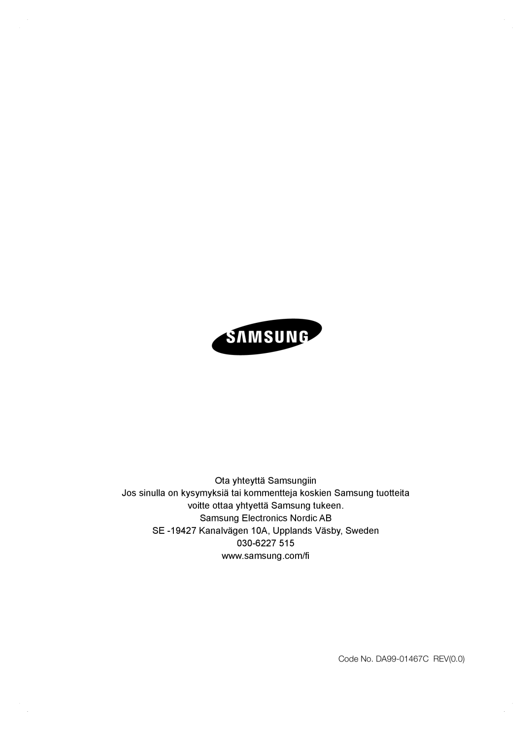 Samsung RSH1FTPE1/XEE, RSH1DTSW1/XEE, RSH1NTSW1/XEE, RSH1DTRS1/XEE, RSH1DTPE1/XEE, RSH1JTRS1/XEE Code No. DA99-01467C REV0.0 