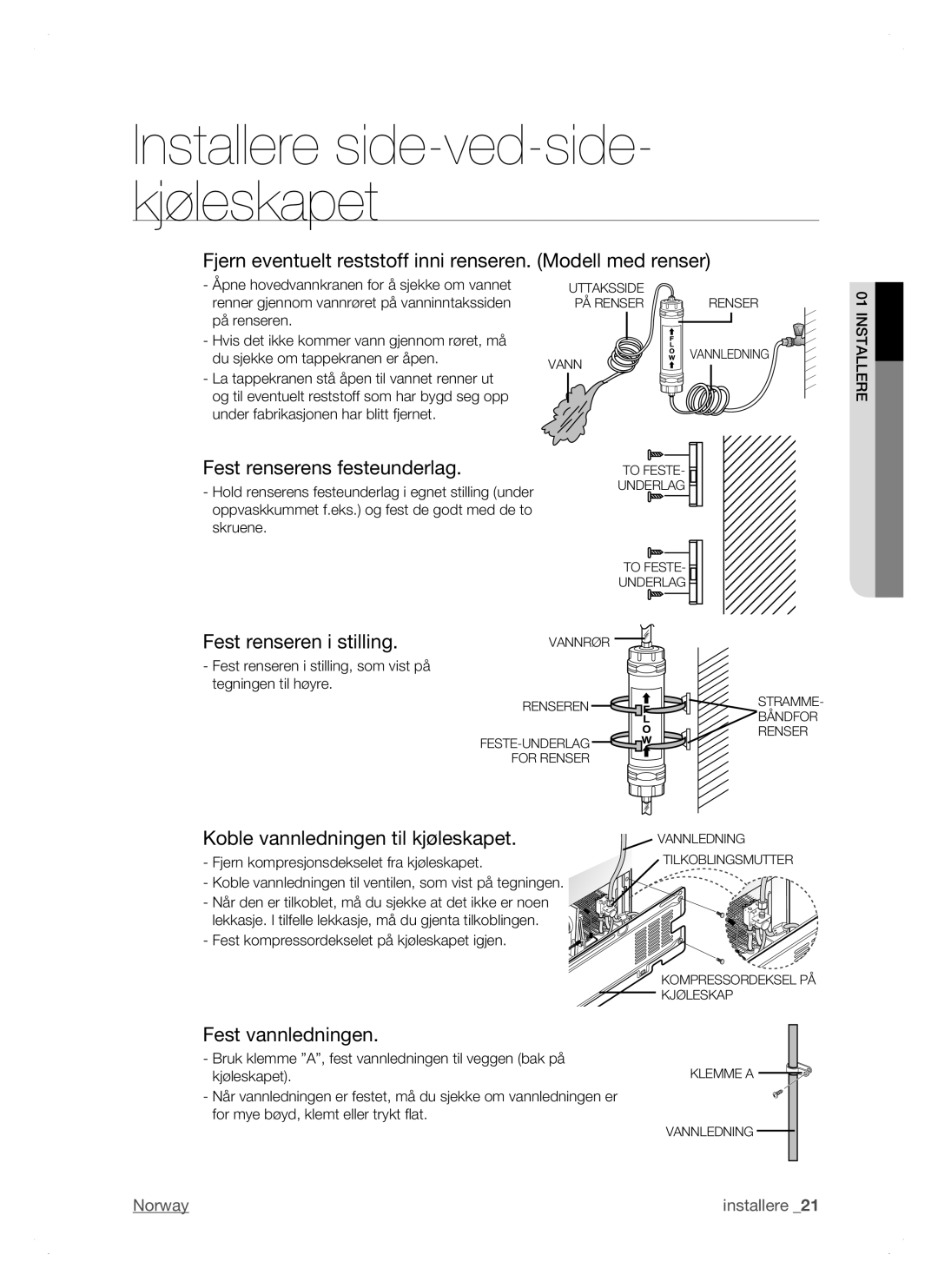 Samsung RSH1DTRS1/XEE manual Fjern eventuelt reststoff inni renseren. Modell med renser, Fest renserens festeunderlag 