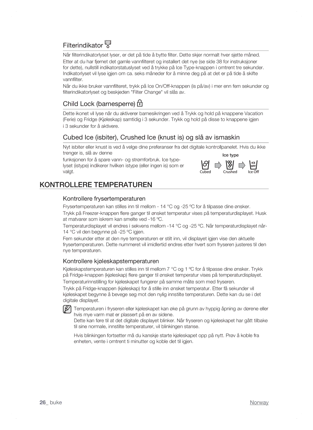 Samsung RSH1NTSW1/XEE, RSH1FTPE1/XEE, RSH1DTSW1/XEE manual Kontrollere Temperaturen, Filterindikator, Child Lock barnesperre 