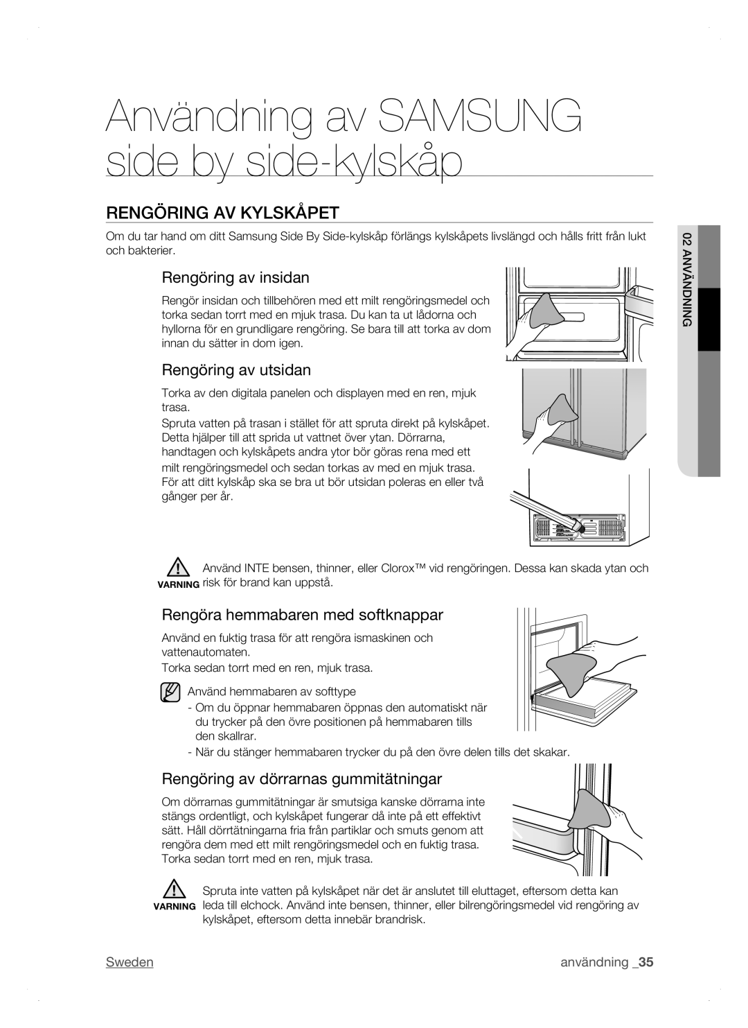 Samsung RSH1JTRS1/XEE, RSH1FTPE1/XEE, RSH1DTSW1/XEE manual Rengöring AV Kylskåpet, Rengöring av insidan, Rengöring av utsidan 