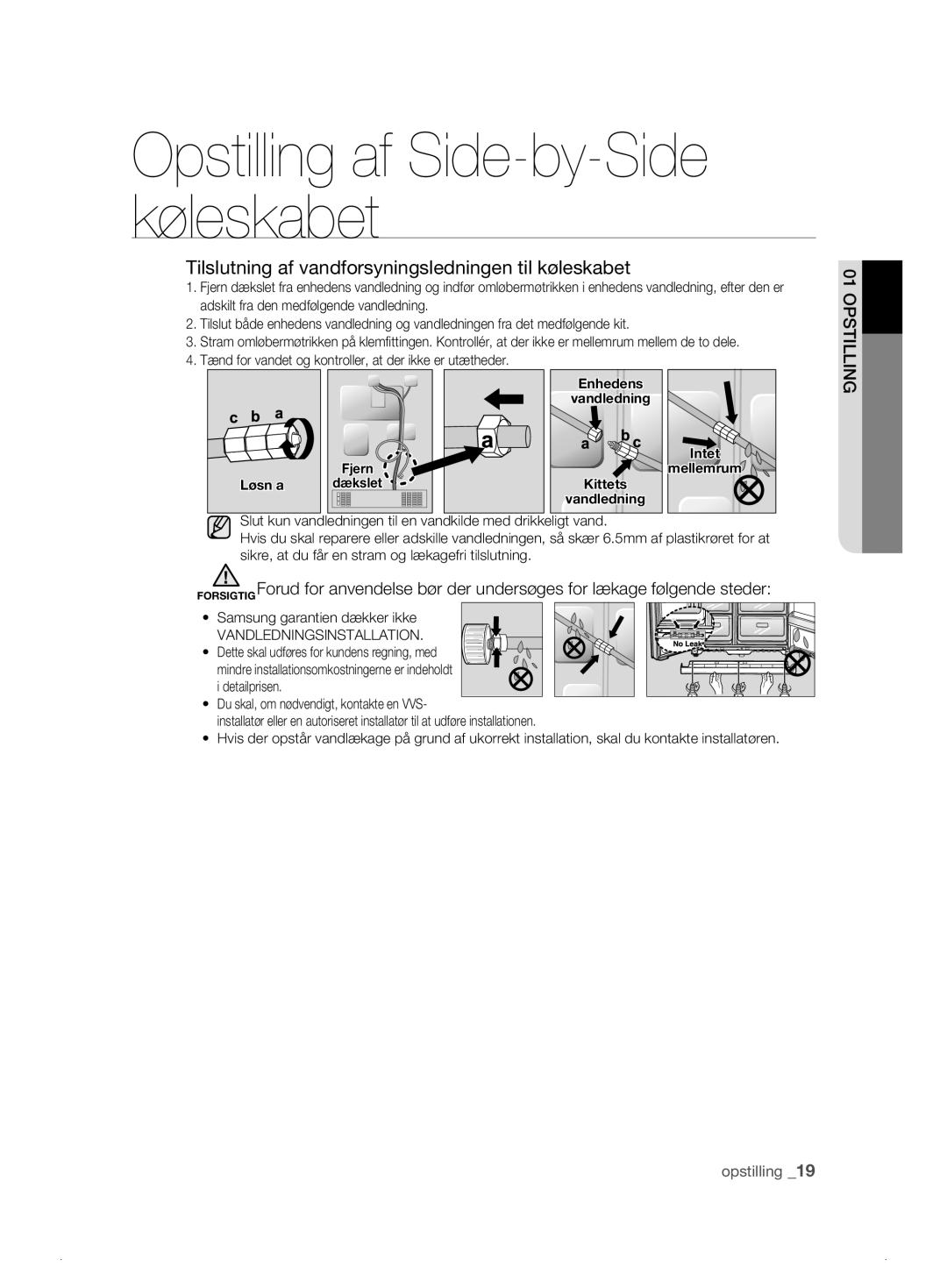 Samsung RSH1FTPE1/XEE, RSH1FKPE1/XEE, RSH1DASW1/XEE manual Tilslutning af vandforsyningsledningen til køleskabet, Løsn a 