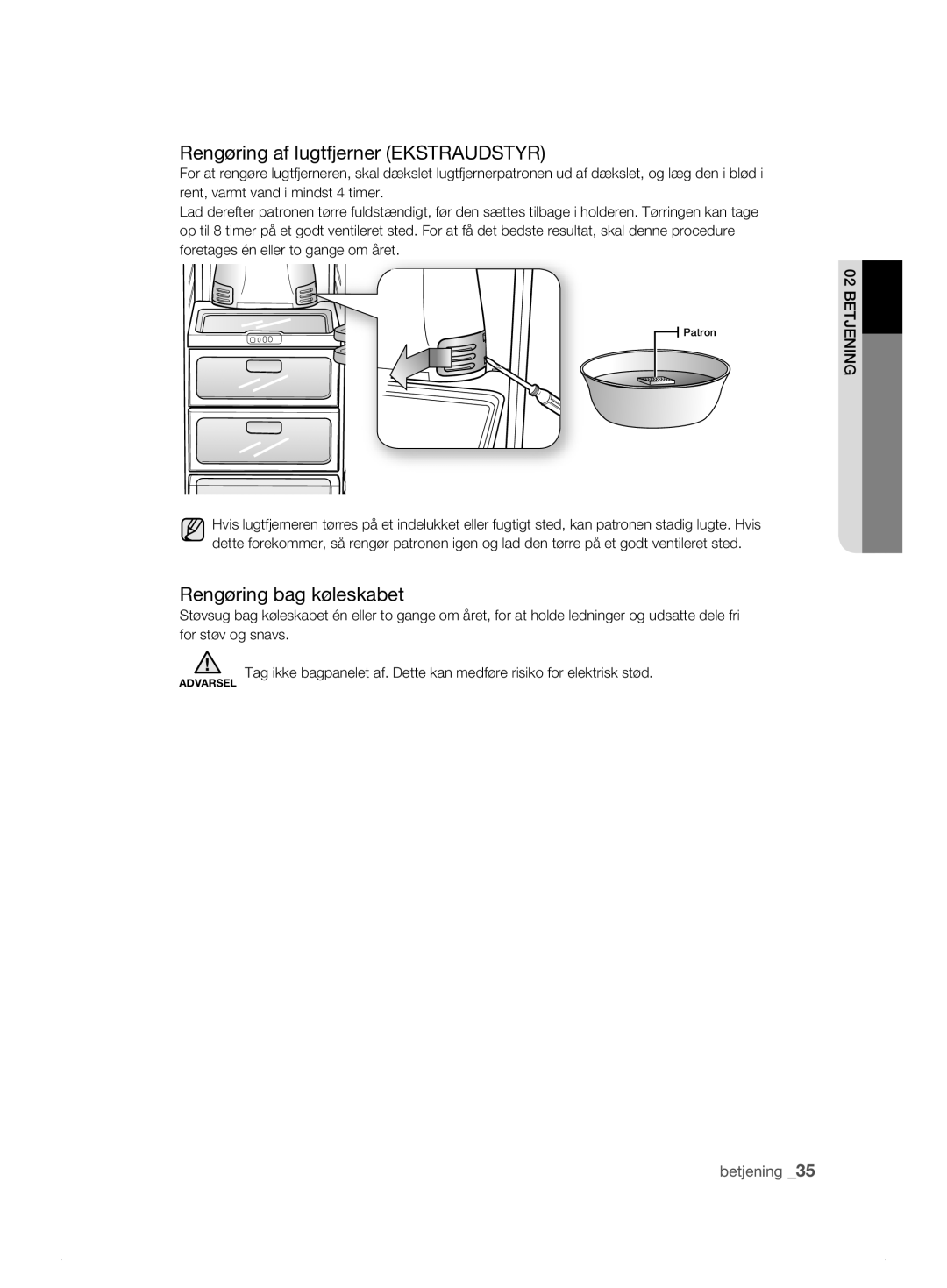 Samsung RSH1DKBP1/XEE, RSH1FTPE1/XEE, RSH1FKPE1/XEE manual Rengøring af lugtfjerner Ekstraudstyr, Rengøring bag køleskabet 