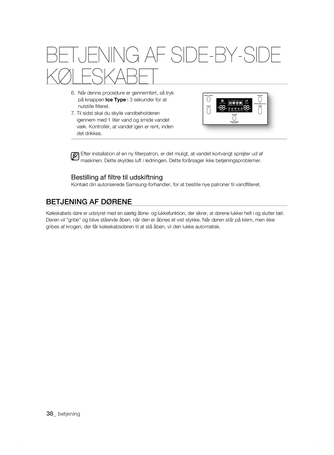 Samsung RSH1FTPE1/XEE, RSH1FKPE1/XEE, RSH1DASW1/XEE, RSH1DBRS1/XEE Betjening AF Dørene, Bestilling af filtre til udskiftning 