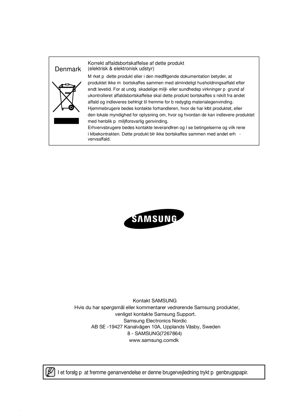 Samsung RSH1DASW1/XEE, RSH1FTPE1/XEE, RSH1FKPE1/XEE, RSH1DBRS1/XEE, RSH1DTSW1/XEE, RSH1DBPE1/XEE, RSH1DKSW1/XEE manual Denmark 