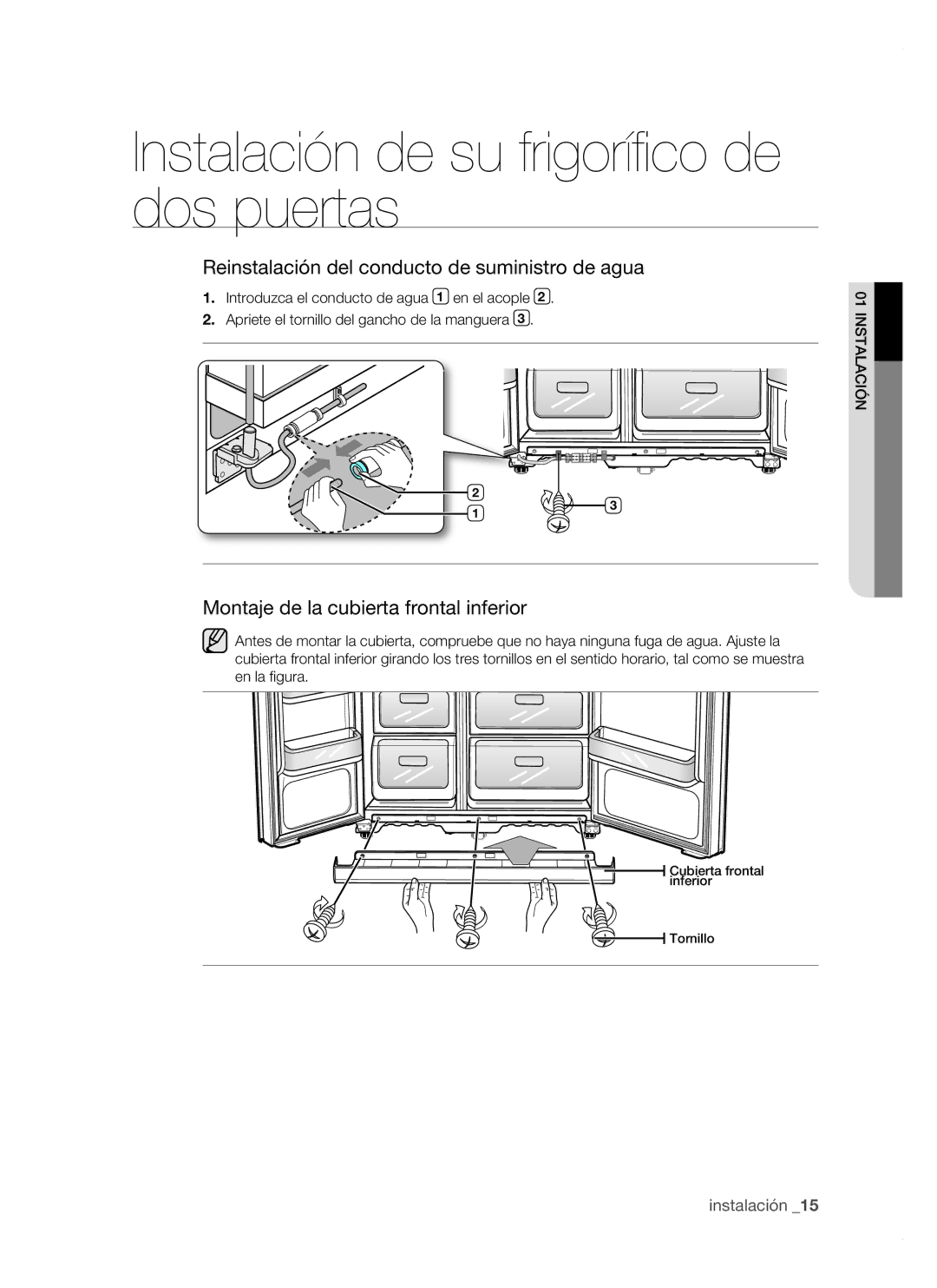 Samsung RSH1FBSW1/XES manual Reinstalación del conducto de suministro de agua, Montaje de la cubierta frontal inferior 