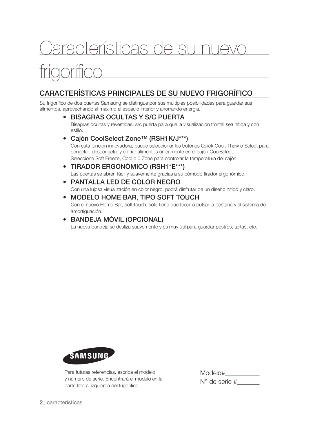 Samsung RSH1FBRS1/XES manual Características de su nuevo frigorífico, Características Principales DE SU Nuevo Frigorífico 