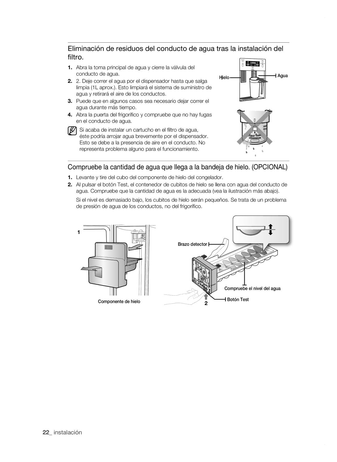 Samsung RSH1NHPE1/XES, RSH1FTPE1/XEP, RSH1FBSW1/XES, RSH1FBRS1/XES Deje correr el agua por el dispensador hasta que salga 