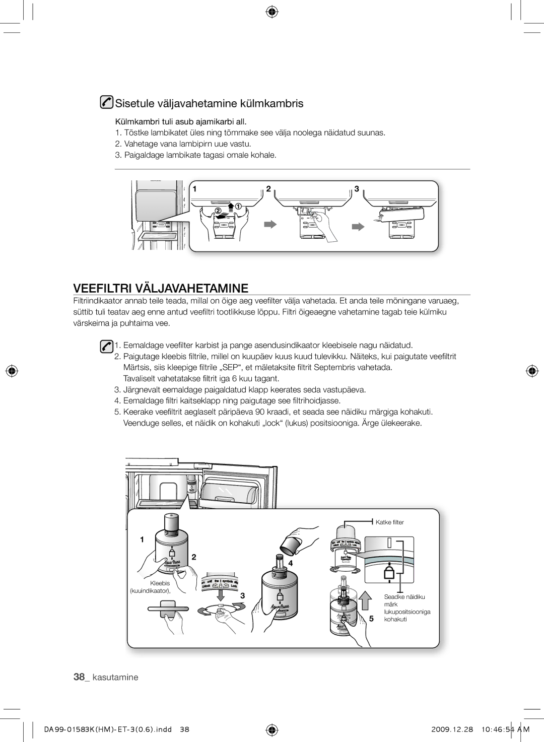 Samsung RSH1FTBP1/BWT, RSH1FTRS1/BWT, RSH1FTIS1/BWT manual Veefiltri väljavahetamine, Sisetule väljavahetamine külmkambris 