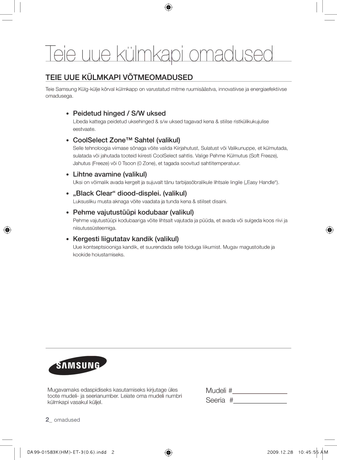 Samsung RSH1FLMR1/BWT, RSH1FTRS1/BWT, RSH1FTIS1/BWT, RSH1FTBP1/BWT, RS21HNTRS1/BWT manual Teie uue külmkapi võtmeomadused 