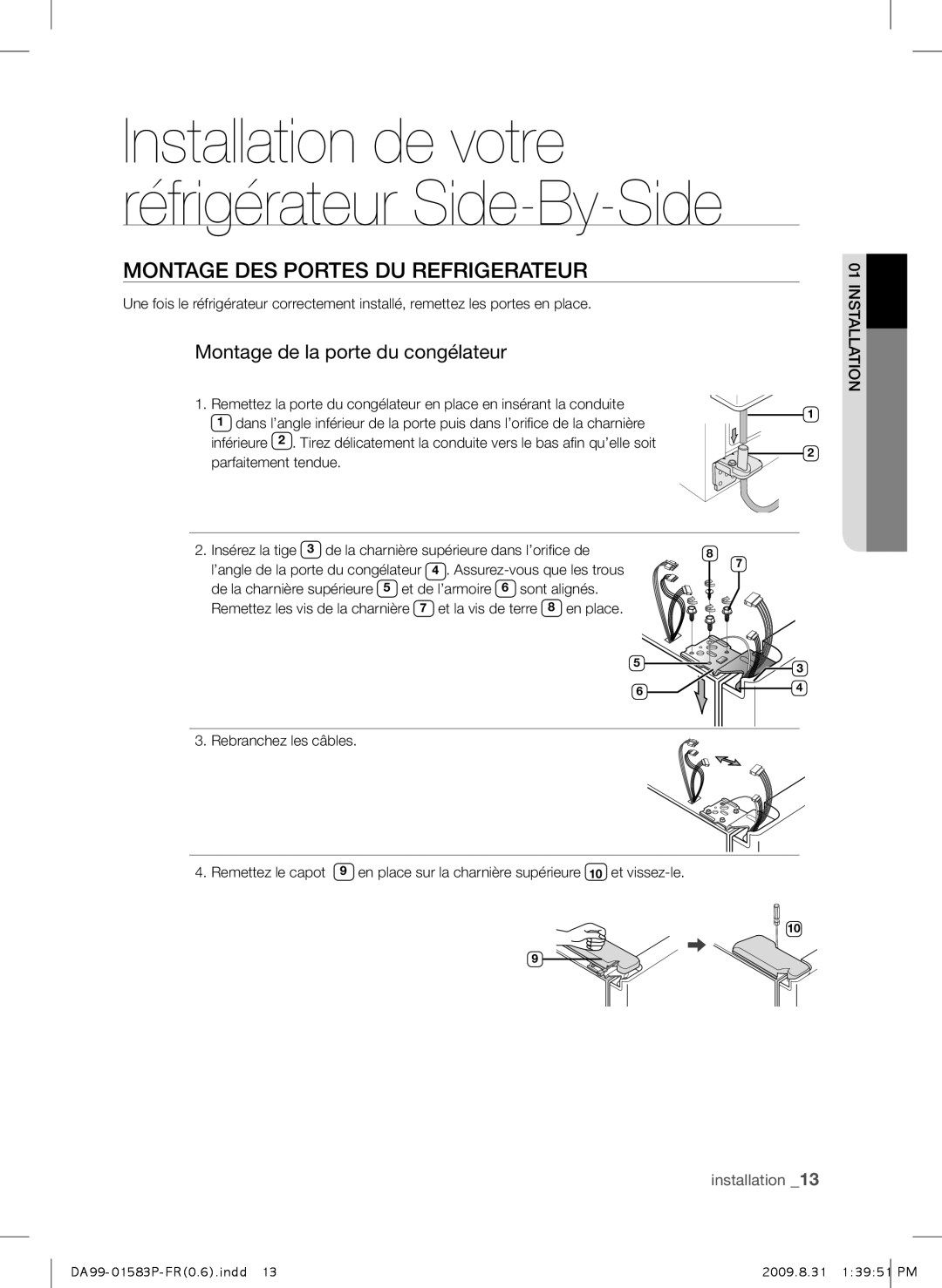 Samsung RSH1FTMH1/XEF, RSH1FTRS1/BWT, RSH1FEIS1/XEF Montage DES Portes DU Refrigerateur, Montage de la porte du congélateur 