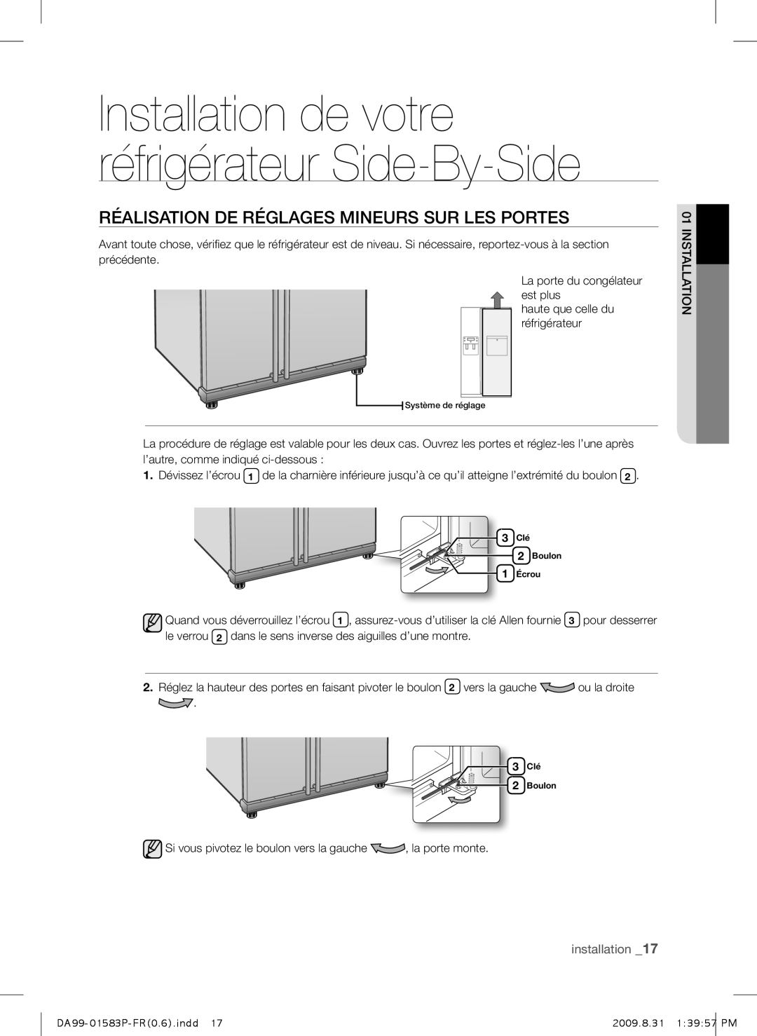 Samsung RSH1JLMR1/XEF, RSH1FTRS1/BWT, RSH1FTMH1/XEF manual Réalisation DE Réglages Mineurs SUR LES Portes, Pour desserrer 