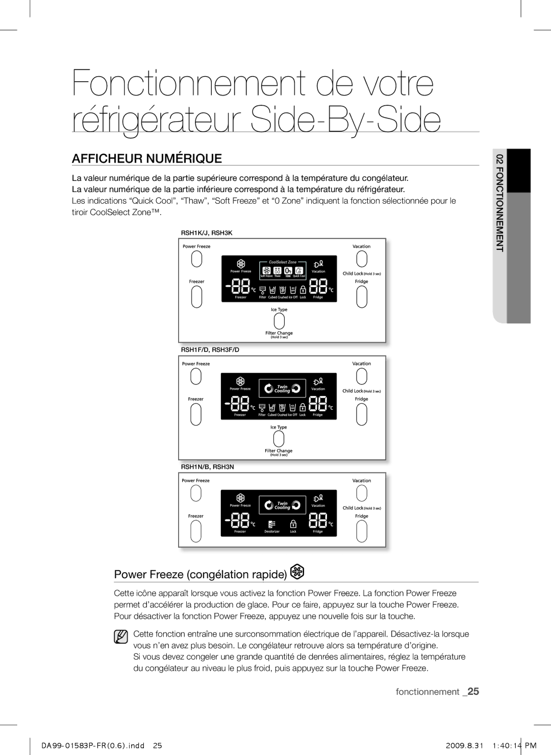 Samsung RSH1FTMH1/XEF, RSH1FTRS1/BWT, RSH1FEIS1/XEF, RSH1FTIS1/BWT manual Afficheur Numérique, Power Freeze congélation rapide 