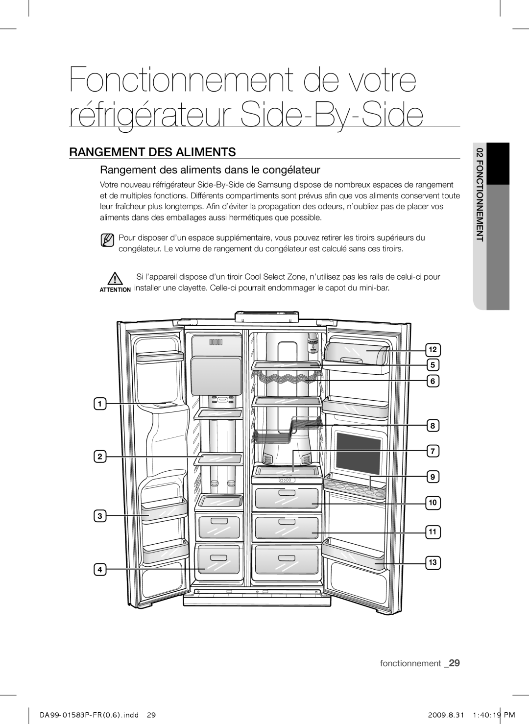 Samsung RSH1JLMR1/XEF, RSH1FTRS1/BWT, RSH1FTMH1/XEF manual Rangement DES Aliments, Rangement des aliments dans le congélateur 