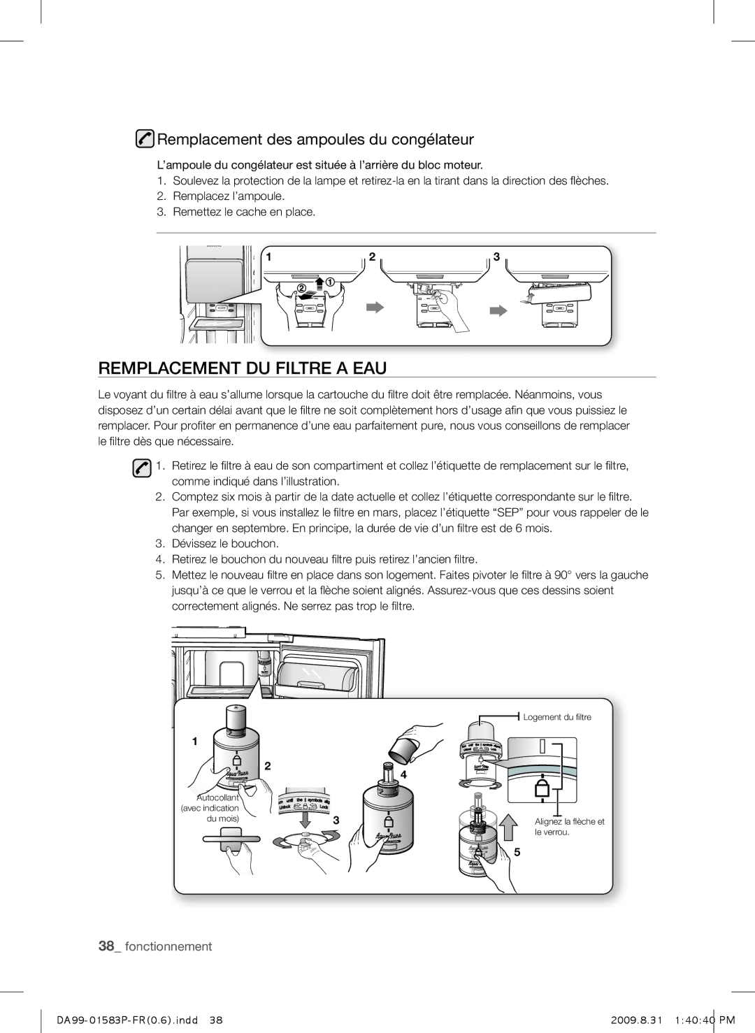 Samsung RSH1FEIS1/XEF, RSH1FTRS1/BWT, RSH1FTMH1/XEF Remplacement DU Filtre a EAU, Remplacement des ampoules du congélateur 