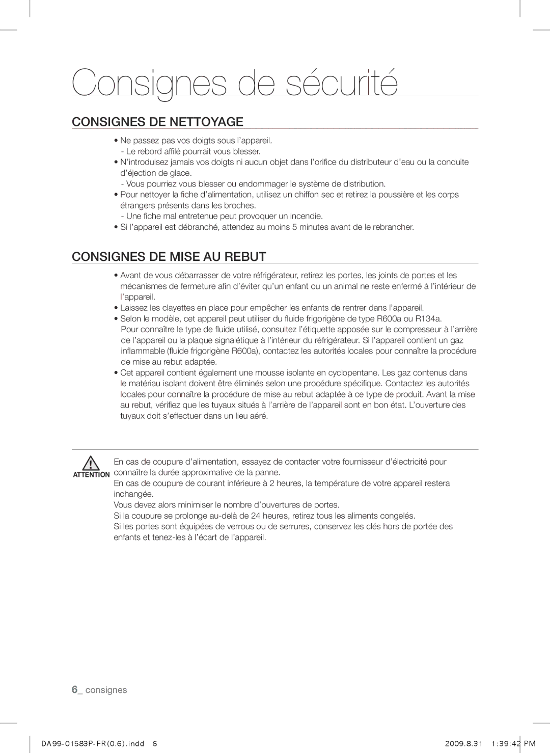 Samsung RSH1UEIS1/XEF, RSH1FTRS1/BWT, RSH1FTMH1/XEF, RSH1FEIS1/XEF manual Consignes DE Nettoyage, Consignes DE Mise AU Rebut 