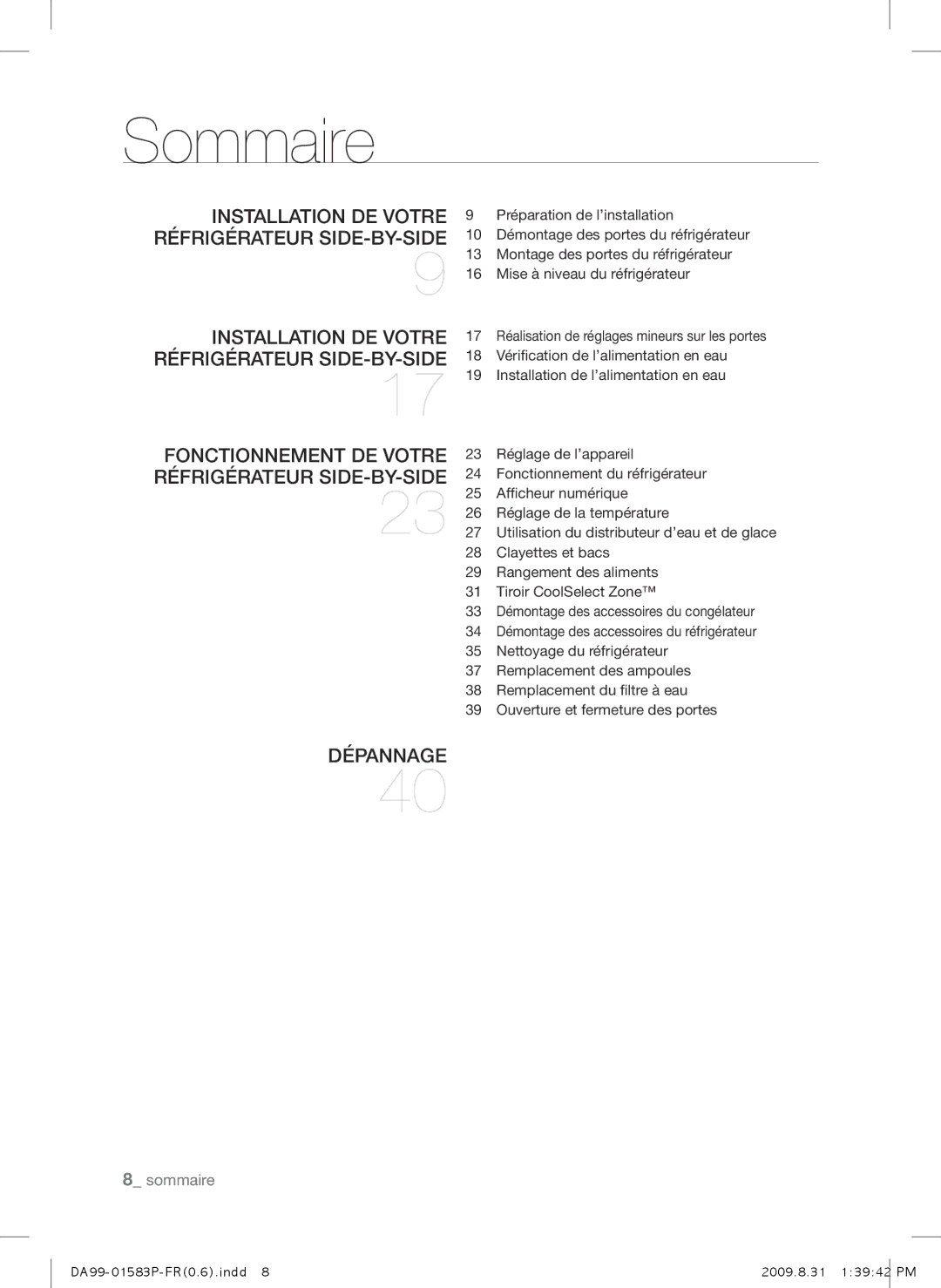 Samsung RSH1DTMH1/XEF, RSH1FTRS1/BWT, RSH1FTMH1/XEF, RSH1FEIS1/XEF, RSH1FTIS1/BWT, RSH1DEIS1/XEF, RSH1JLMR1/XEF manual Sommaire 