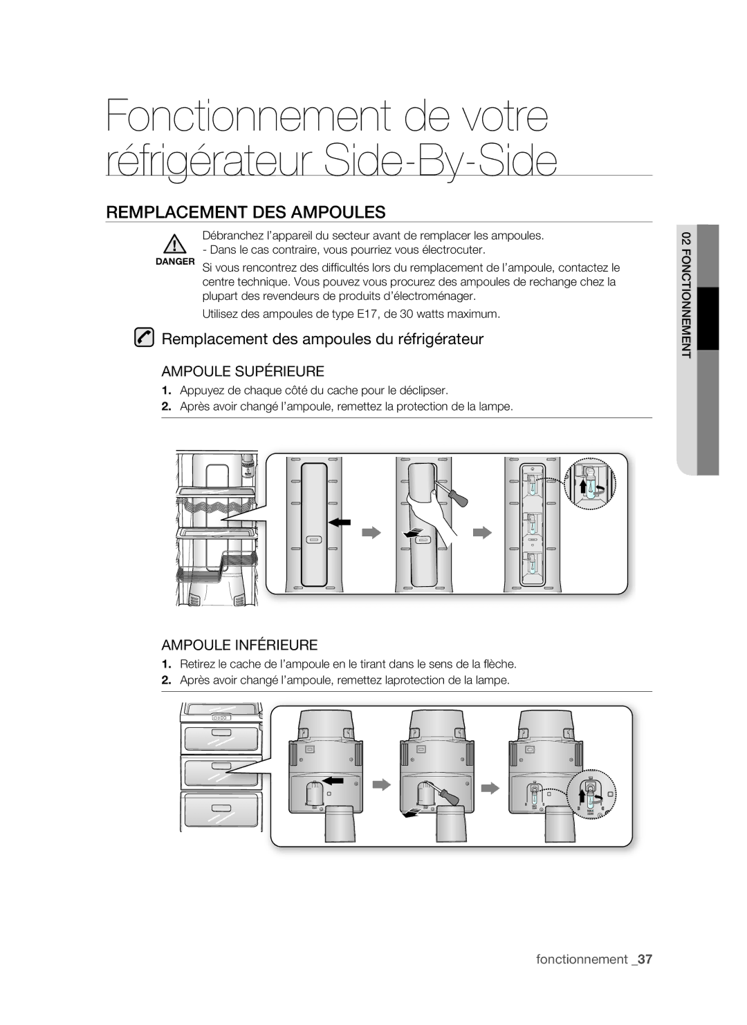 Samsung RSH1FTMH1/XEF, RSH1FTRS1/BWT, RSH1FTSW1/XEF Remplacement DES Ampoules, Remplacement des ampoules du réfrigérateur 