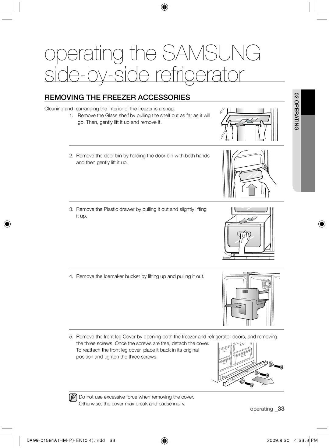 Samsung RSH1KLMR1/XSV, RSH1KLMRA/XSV, RSH1NTPE1/XSV, RSH1KLAW1/XTL, RSH1FEIS1/XSV manual REMoVing tHE frEEZEr aCCEssoriEs 