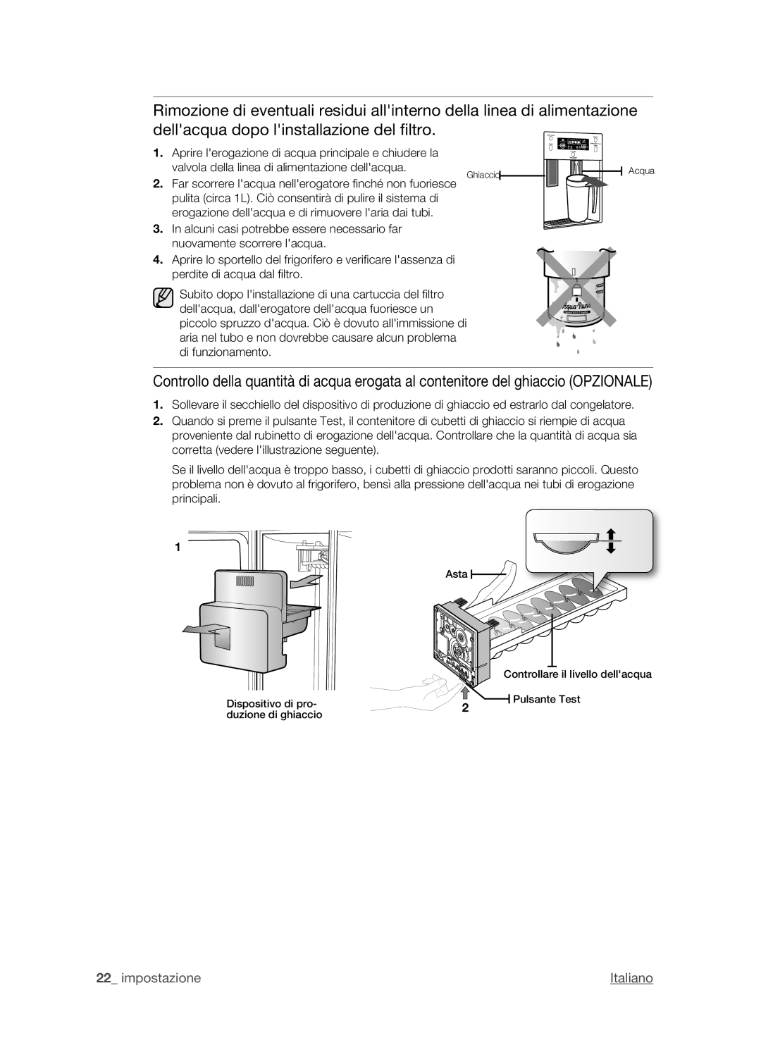 Samsung RSH1ZTMH1/XET, RSH1NTMH1/XET, RSH1DTPE1/XET, RSH1FTIS1/XET Far scorrere lacqua nellerogatore finché non fuoriesce 