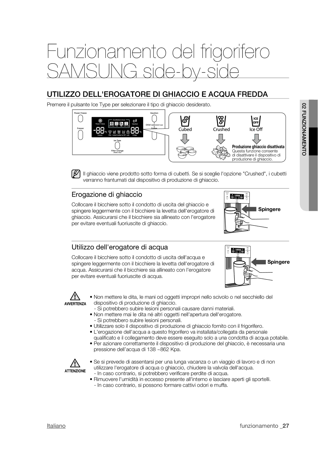 Samsung RSH1ZTMH1/XET, RSH1NTMH1/XET manual Utilizzo Dellerogatore DI Ghiaccio E Acqua Fredda, Erogazione di ghiaccio 