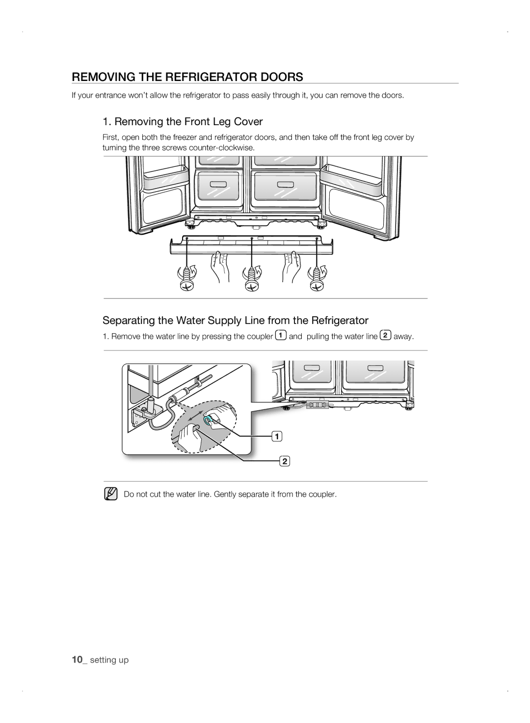 Samsung RSH3FTPE1/MTR, RSH1NTSW1/ZAM, RSH3FTPE1/JUM manual REMoVing tHE rEfrigErator Doors, Removing the Front Leg Cover 