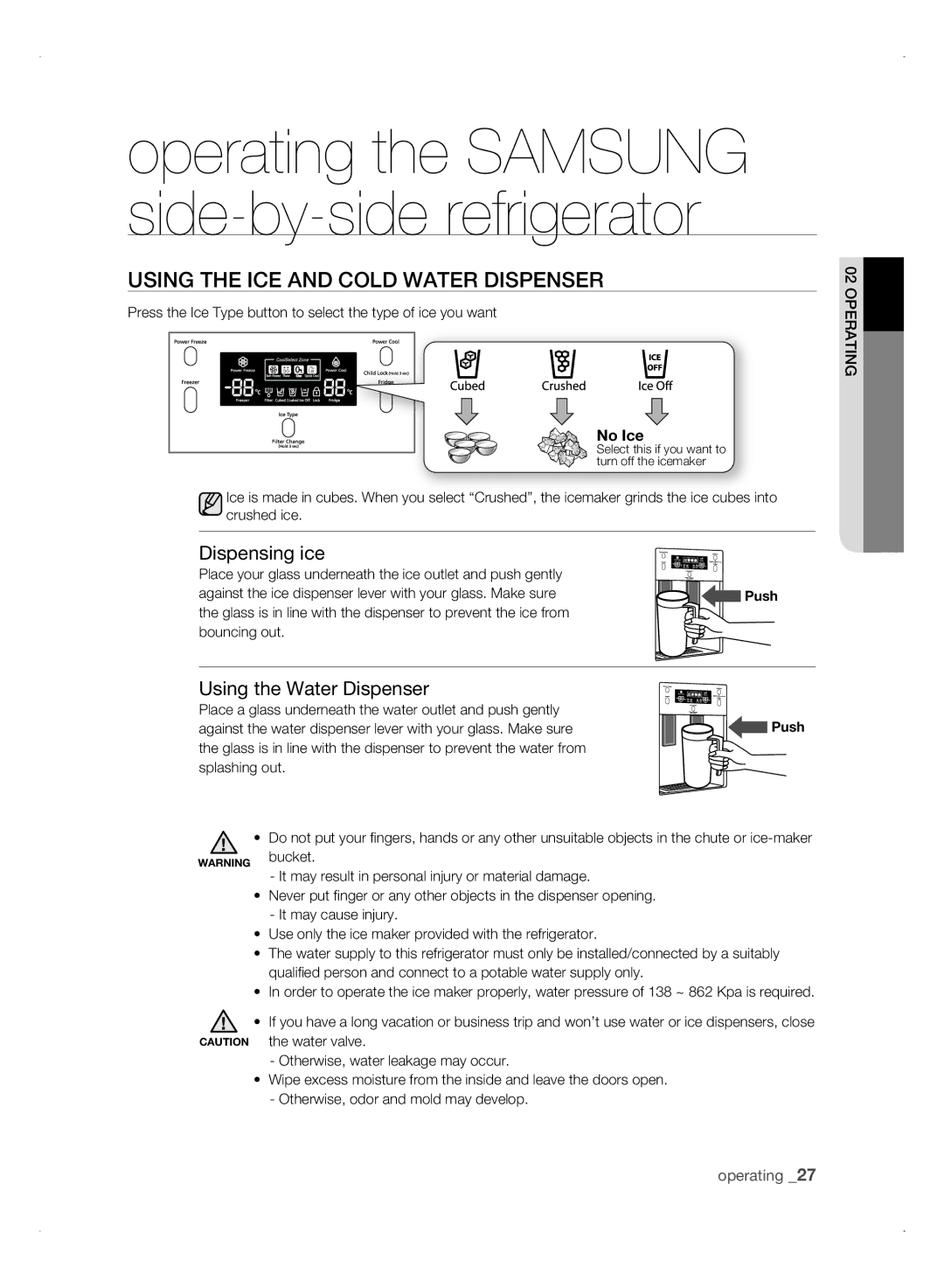 Samsung RSH1NTSW1/ZAM, RSH3FTPE1/MTR Using tHE iCE anD CoLD watEr DisPEnsEr, Dispensing ice, Using the Water Dispenser 