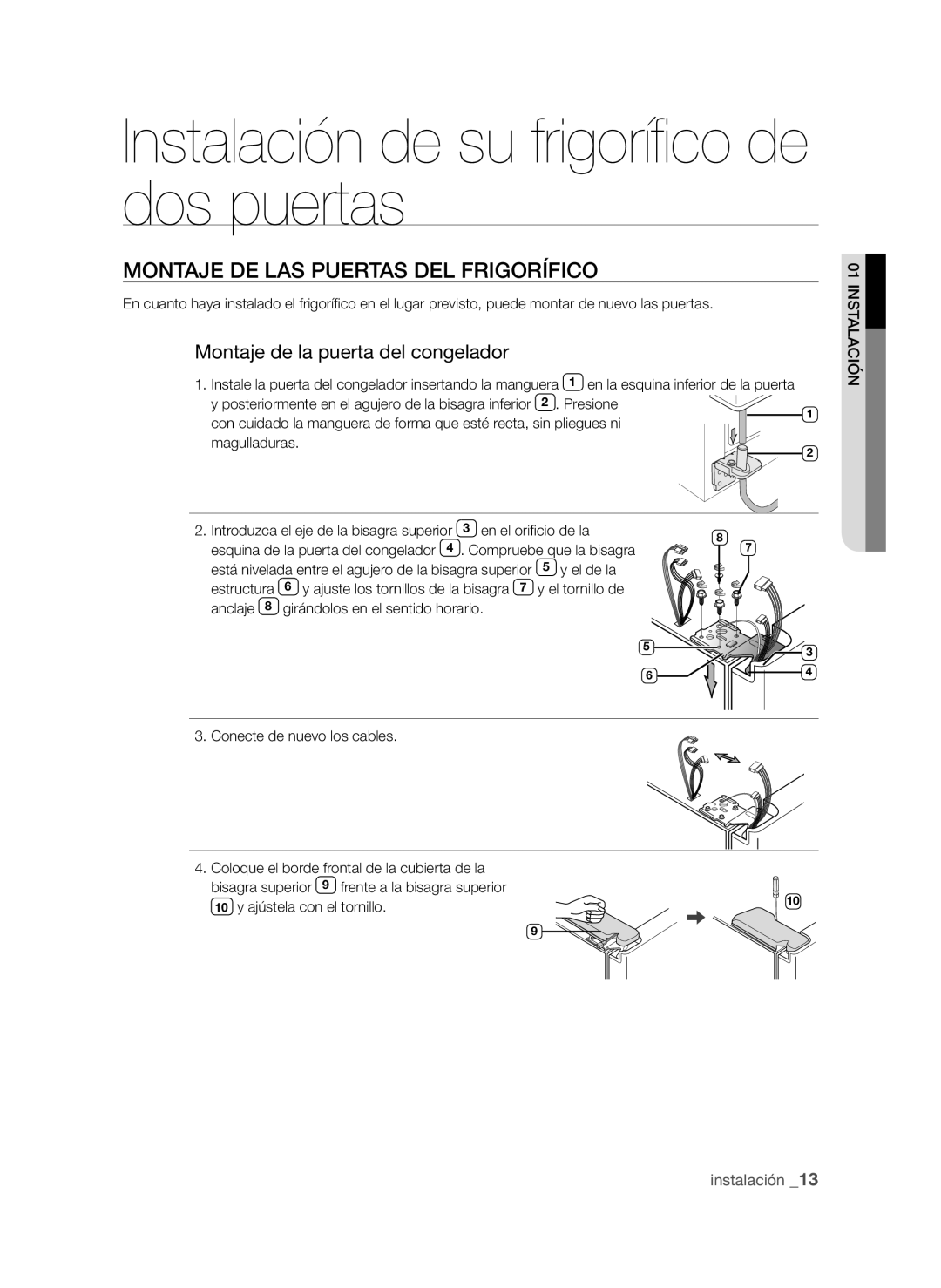 Samsung RSH1DTRS1/XES, RSH1UBRS1/XES manual Montaje DE LAS Puertas DEL Frigorífico, Montaje de la puerta del congelador 