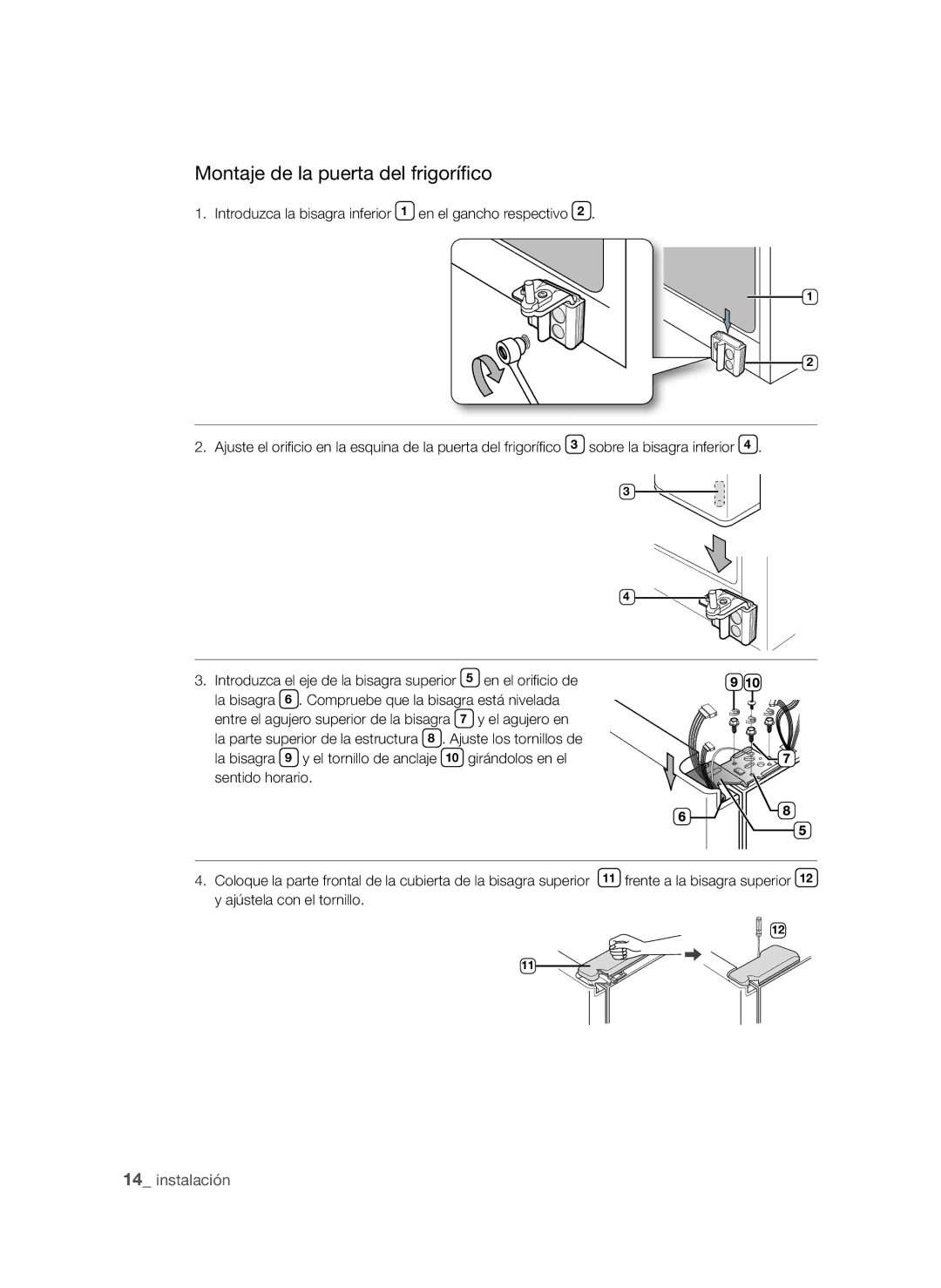 Samsung RSH1DTMH1/XES, RSH1UBRS1/XES, RSH1FTPE1/XEP, RSH1DTRS1/XES, RSH1NBIS1/XES manual Montaje de la puerta del frigorífico 