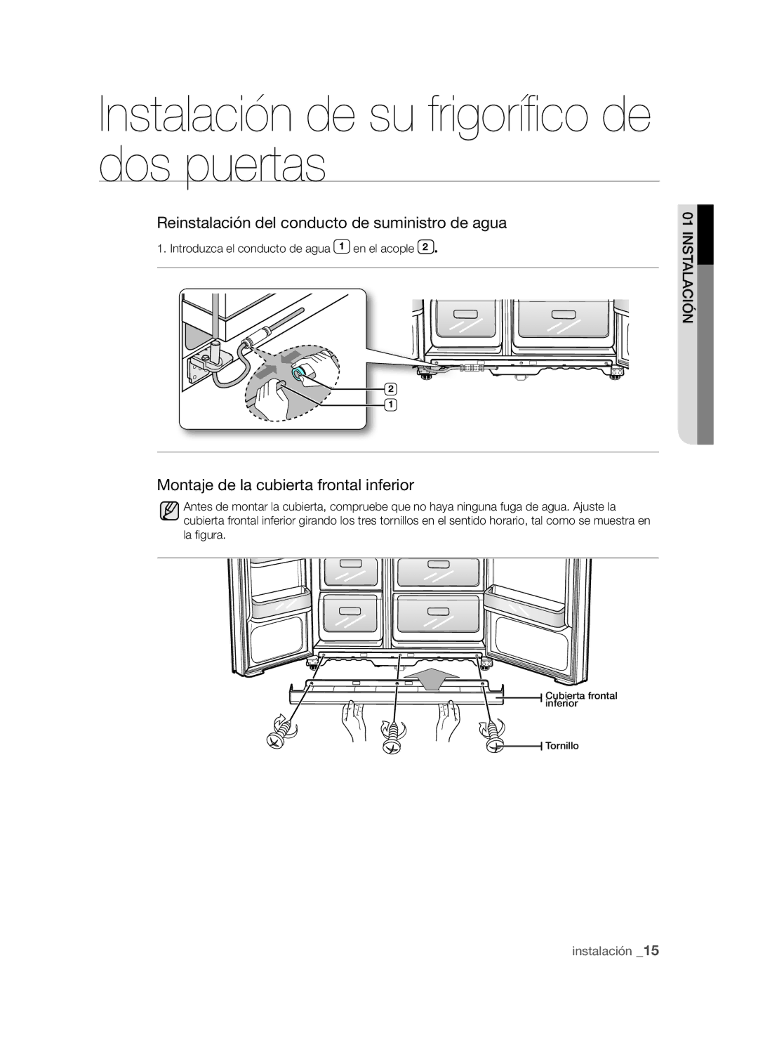 Samsung RSH1NBIS1/XES manual Reinstalación del conducto de suministro de agua, Montaje de la cubierta frontal inferior 