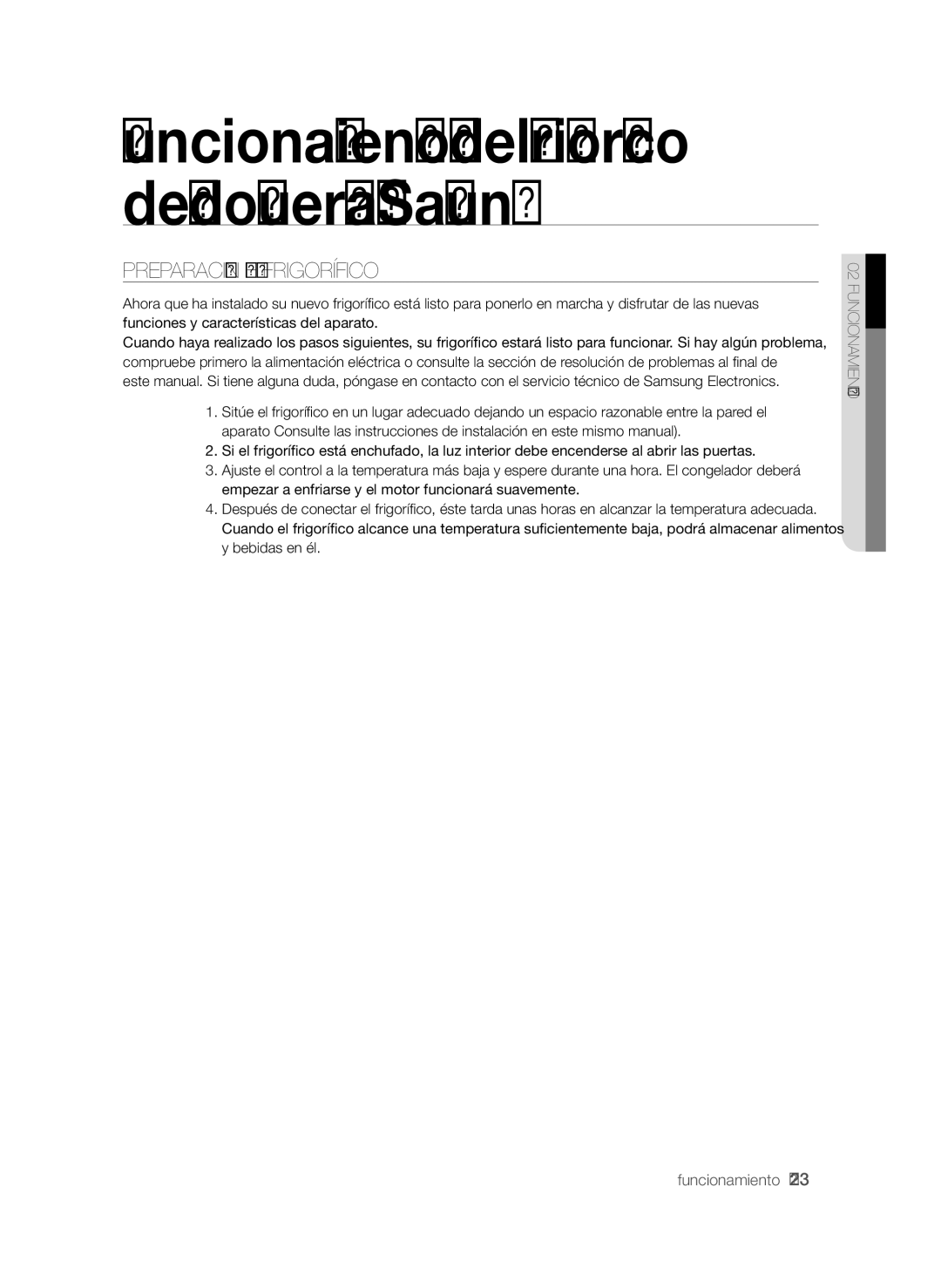 Samsung RSH1FTPE1/XEP, RSH1UBRS1/XES Funcionamiento del frigorífico de dos puertas Samsung, Preparación DEL Frigorífico 