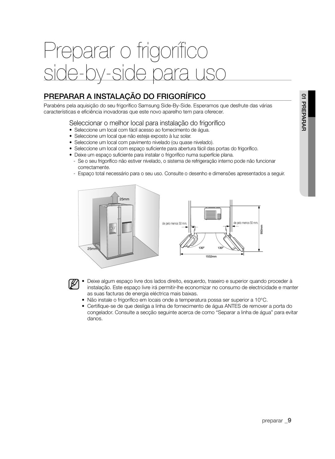 Samsung RSH1FTSW1/XES Preparar a Instalação do Frigorífico, Seleccionar o melhor local para instalação do frigorífico 