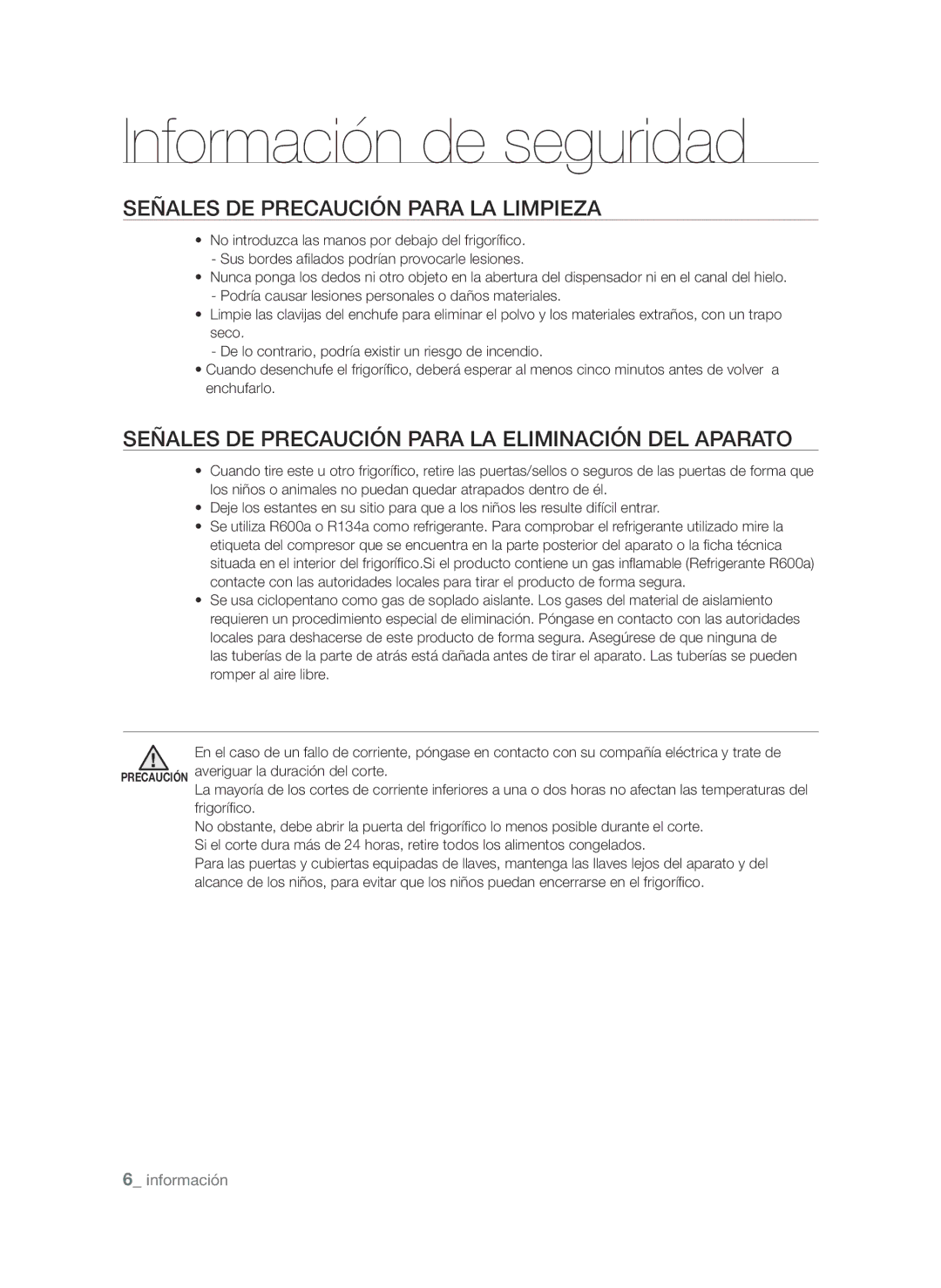 Samsung RSH1DBIS1/XES manual Señales DE Precaución Para LA Limpieza, Señales DE Precaución Para LA Eliminación DEL Aparato 