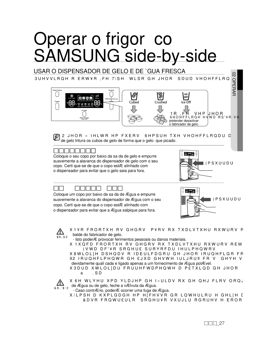 Samsung RSH1DTMH1/XES manual Usar O Dispensador DE Gelo E DE Água Fresca, Dispensar gelo, Usar o dispensador de água 