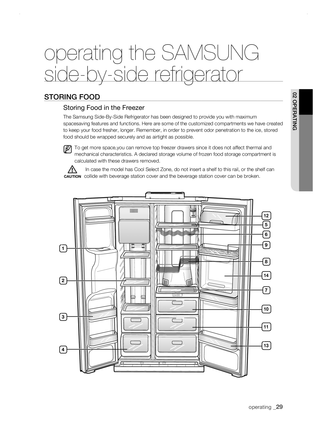Samsung RSH3F, RSH3N, RSH3D storing fooD, Storing Food in the Freezer, operating the SAMSUNG side-by-side refrigerator 