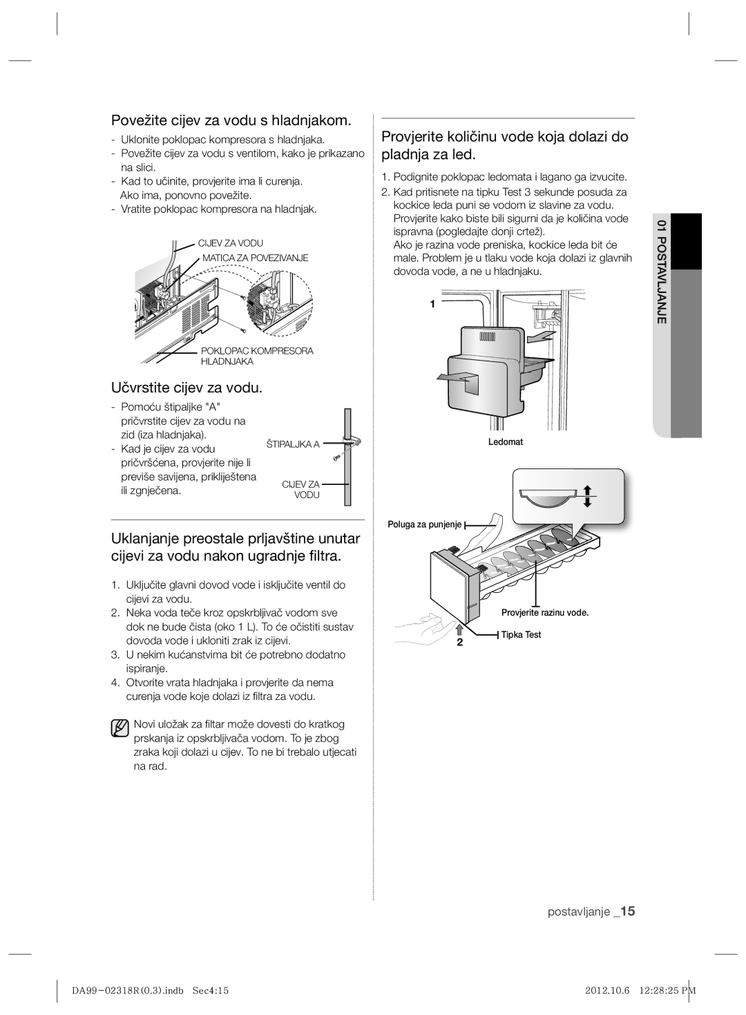 Samsung RSH5PTTS1/EUR, RSH5PTPN1/EUR manual Povežite cijev za vodu s hladnjakom, Vratite poklopac kompresora na hladnjak 