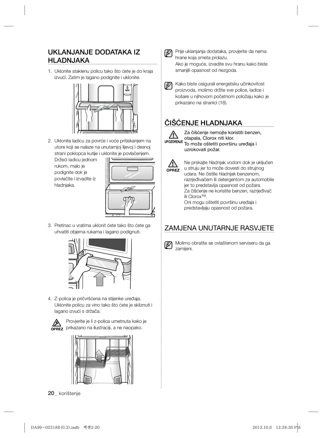 Samsung RSH5PTPN1/EUR, RSH5PTTS1/EUR manual Uklanjanje Dodataka IZ Hladnjaka, Čišćenje Hladnjaka, Zamjena Unutarnje Rasvjete 