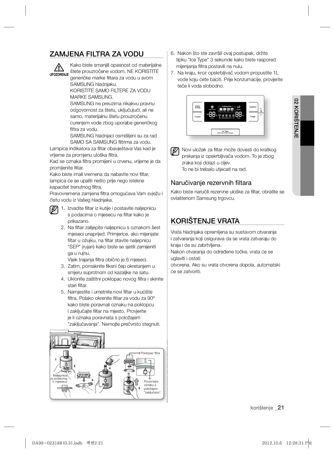 Samsung RSH5PTTS1/EUR, RSH5PTPN1/EUR manual Zamjena Filtra ZA Vodu, Korištenje Vrata, Naručivanje rezervnih ﬁltara 