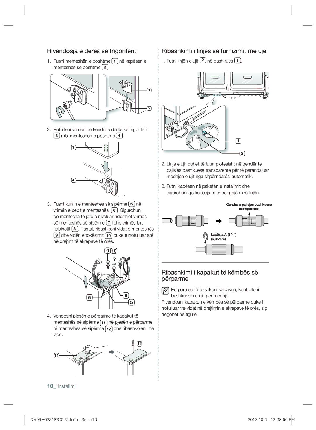 Samsung RSH5PTPN1/EUR, RSH5PTTS1/EUR manual Rivendosja e derës së frigoriferit, Ribashkimi i kapakut të këmbës së përparme 