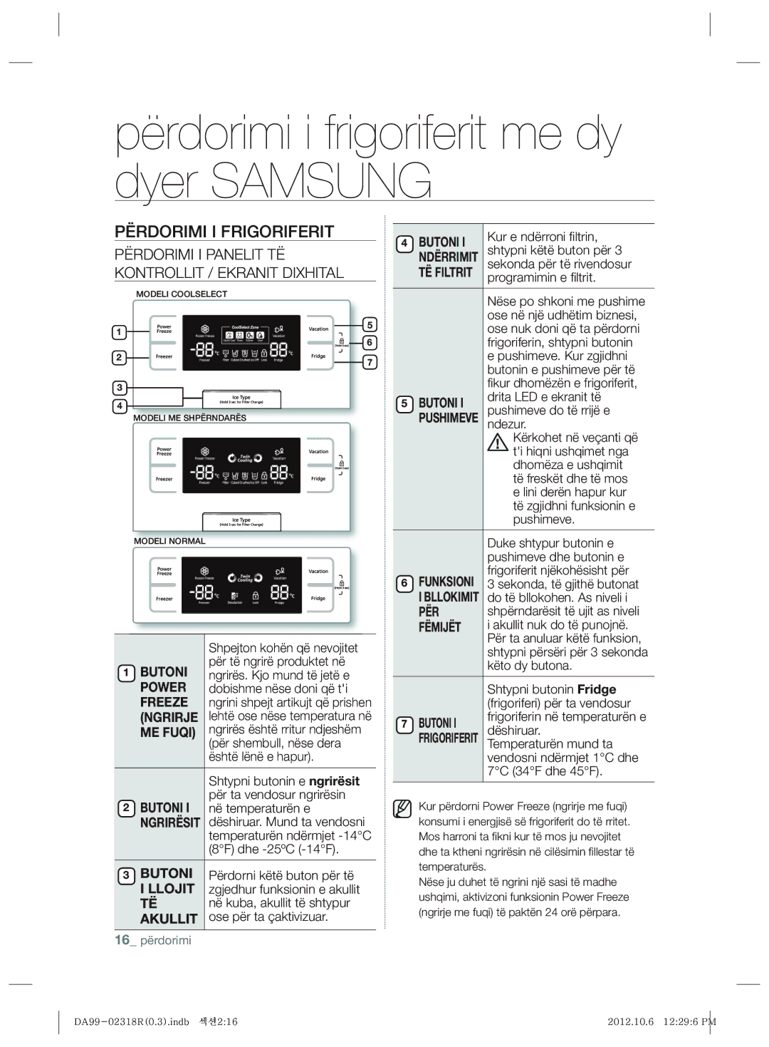 Samsung RSH5PTPN1/EUR, RSH5PTTS1/EUR manual Përdorimi i frigoriferit me dy dyer Samsung, Përdorimi I Frigoriferit 