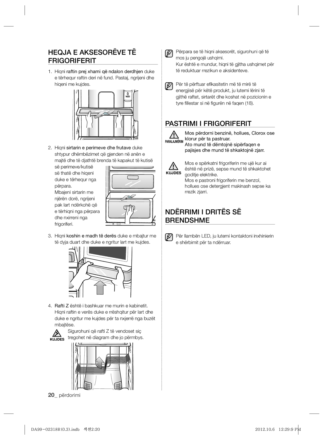 Samsung RSH5PTPN1/EUR manual Heqja E Aksesorëve TË Frigoriferit, Pastrimi I Frigoriferit, Ndërrimi I Dritës SË Brendshme 