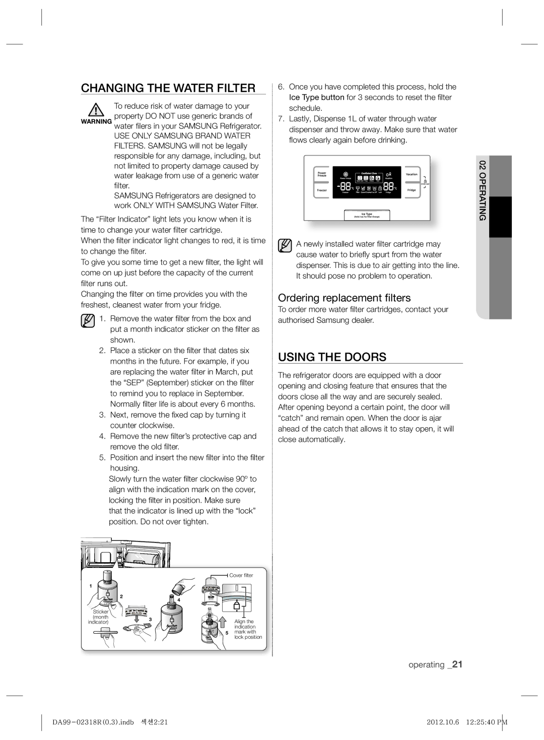 Samsung RSH5PTTS1/EUR manual Changing the Water Filter, Using the Doors, Ordering replacement ﬁlters, Lter runs out 