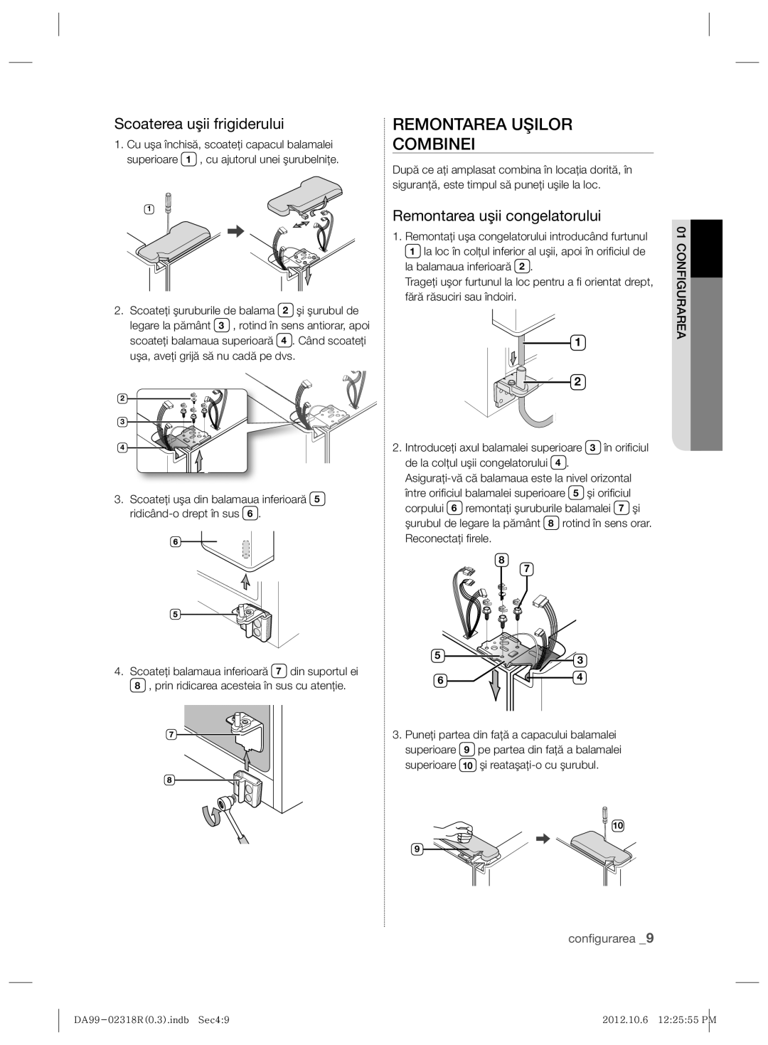 Samsung RSH5PTTS1/EUR manual Remontarea Uşilor Combinei, Scoaterea uşii frigiderului, Remontarea uşii congelatorului 