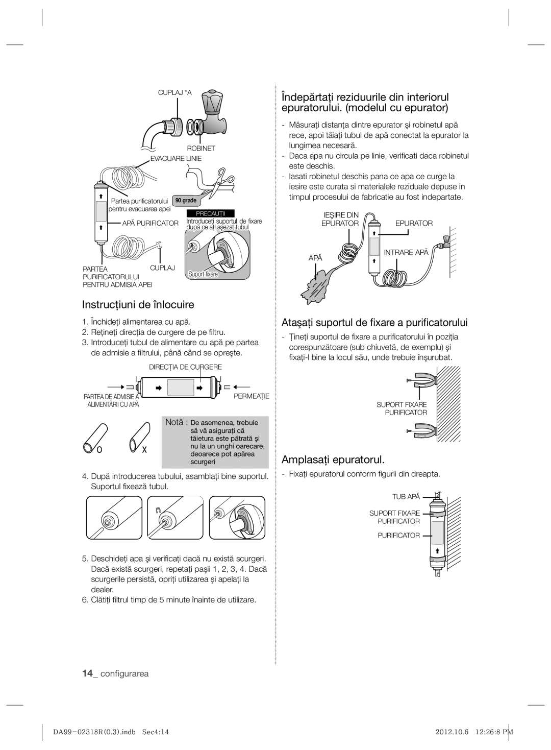 Samsung RSH5PTPN1/EUR manual Instrucţiuni de înlocuire, Ataşaţi suportul de ﬁxare a puriﬁcatorului, Amplasaţi epuratorul 