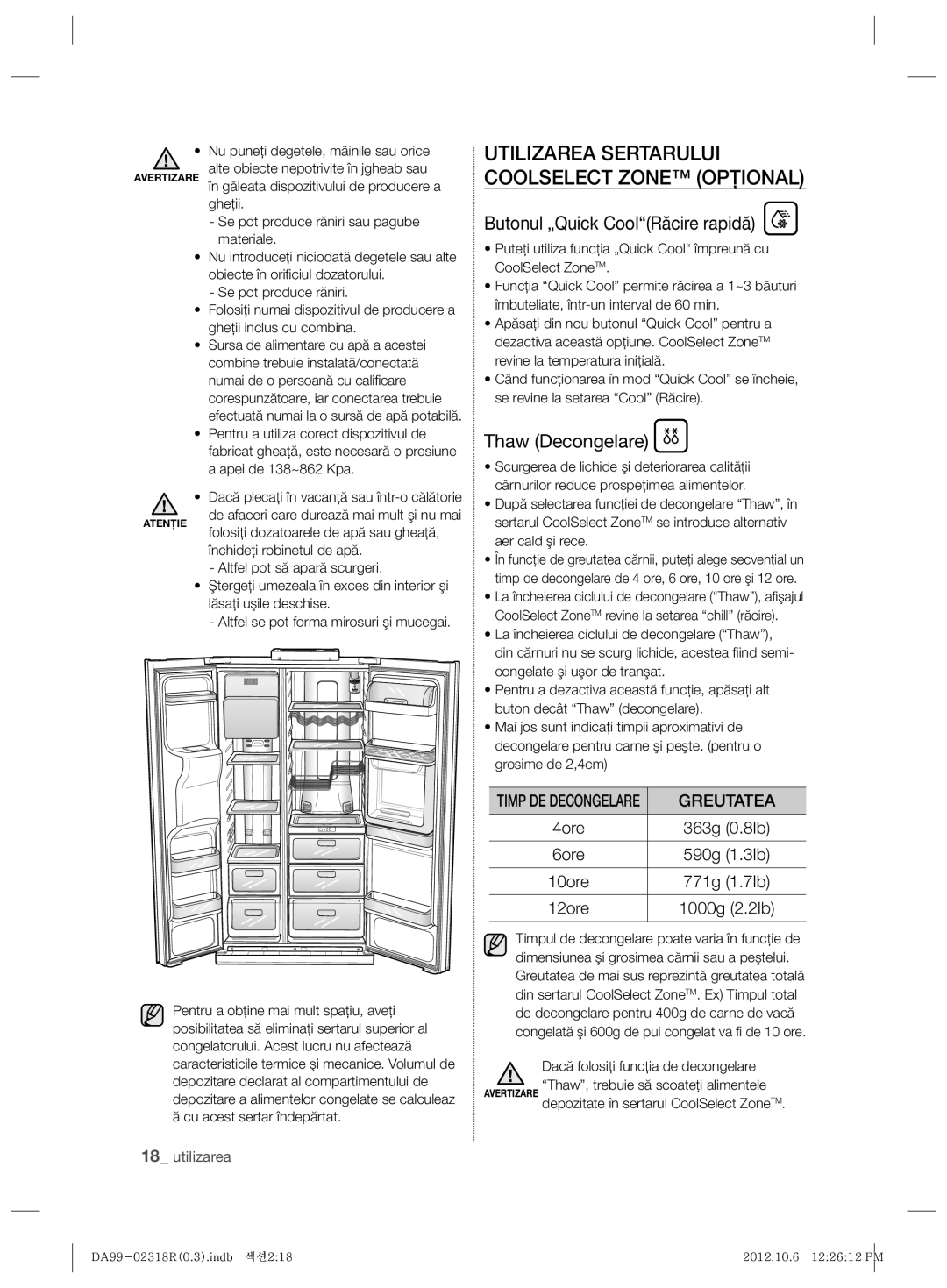 Samsung RSH5PTPN1/EUR Utilizarea Sertarului Coolselect Zone Opţional, Butonul „Quick CoolRăcire rapidă, Thaw Decongelare 